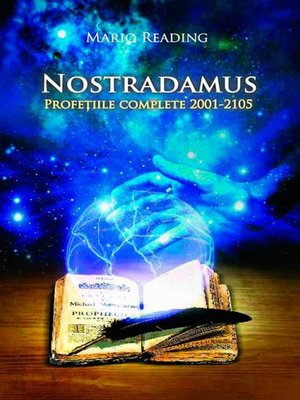 cover image of Nostradamus. Profețiile complete 2001-2105